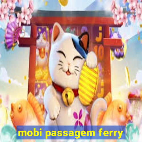 mobi passagem ferry